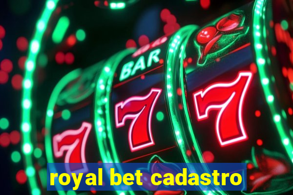 royal bet cadastro